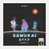 Samurai, Gees & Robots - EP album lyrics, reviews, download