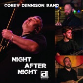 Corey Dennison Band - It's so Easy