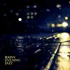 Rainy Evening Jazz: Autumn Mood & Background Relaxation Music album lyrics, reviews, download