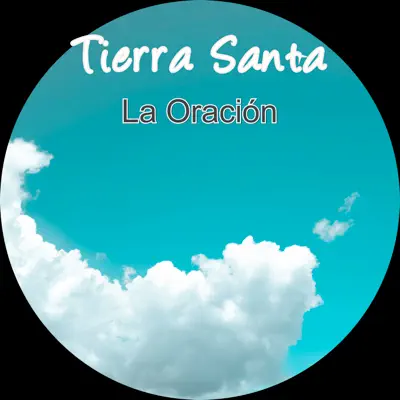 La Oración - Tierra Santa