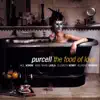 Purcell: The Food of Love album lyrics, reviews, download