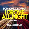 Stream & download I Drove All Night (Uwaukh Remix) [feat. Kim Alex] - Single