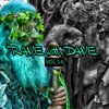 RAVE with DAVE, Vol. 14