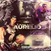 Aurelio - Single album lyrics, reviews, download