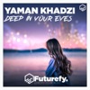 Deep in Your Eyes - Single, 2018