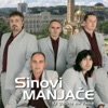 Sinovi Manjace - Dva Druga