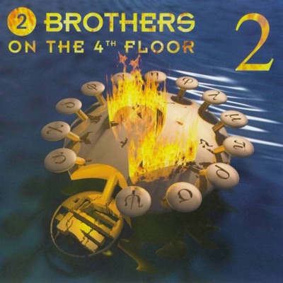 2 - 2 Brothers On The 4th Floor