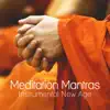 Stream & download Meditation Mantras: Instrumental New Age, Relaxation Music for Mental and Spiritual Practice, Yoga Class Exercises and Better Health