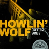 Howlin Wolf - Chocolate Drop