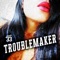 Troublemaker artwork