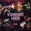 Ni Mandándote A Hacer (En Vivo) - Single album lyrics, reviews, download