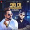 90 Di Bandook (with Harj Nagra) - Jazzy B lyrics