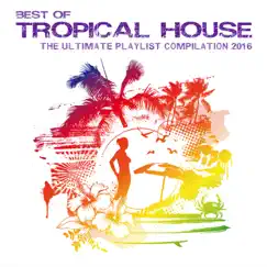 September 2016 (Tropical House Edit) Song Lyrics