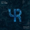Old Times - Single
