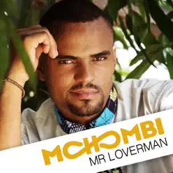 Mr Loverman - Single - Mohombi Mr Loverman - Single - Mohombi
