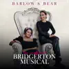 The Unofficial Bridgerton Musical album lyrics, reviews, download