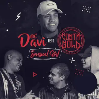 Sensual Girl (feat. Costa Gold) - Single by Mc Davi album reviews, ratings, credits