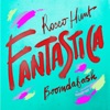 Fantastica - Single