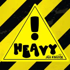 Heavy! - Single by Jada Kingdom album reviews, ratings, credits