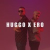 Huggo - Luj Luj (feat. ERO)