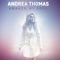 Your Love Never Fails (feat. Russell Mauldin) - Andrea Thomas lyrics