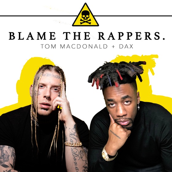 Cover artwork for Blame the Rappers (feat. Dax)