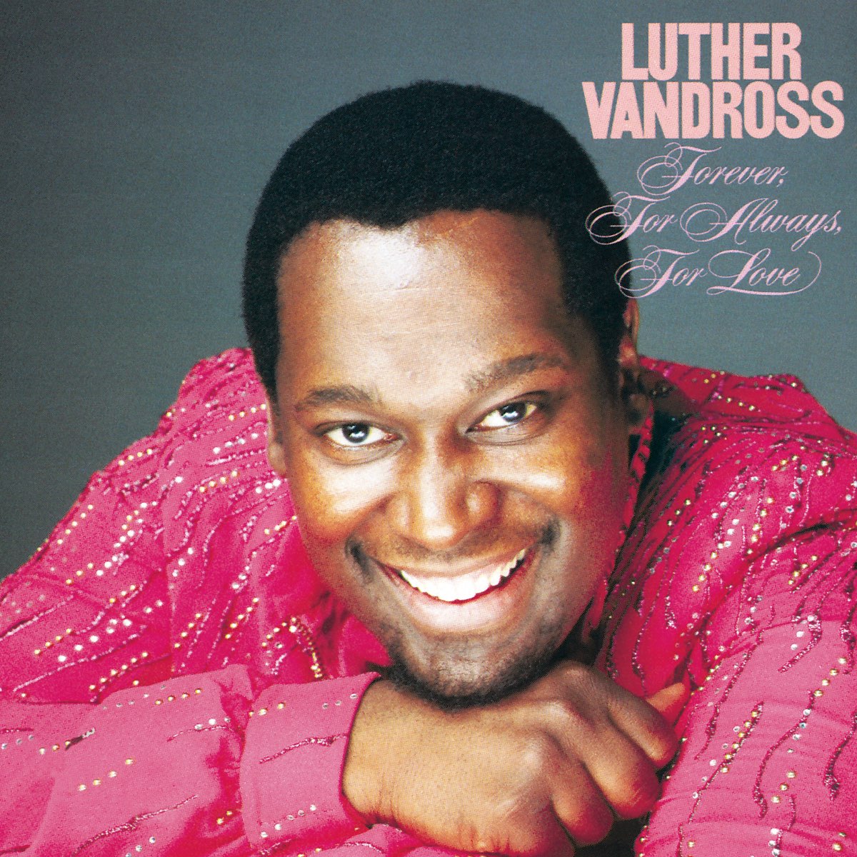 forever-for-always-for-love-by-luther-vandross-on-apple-music