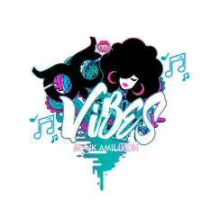 Vibes (Radio Edit) Song Lyrics