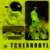 Tchernobyl - Single