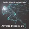 Ain't No Stoppin' Us - EP album lyrics, reviews, download