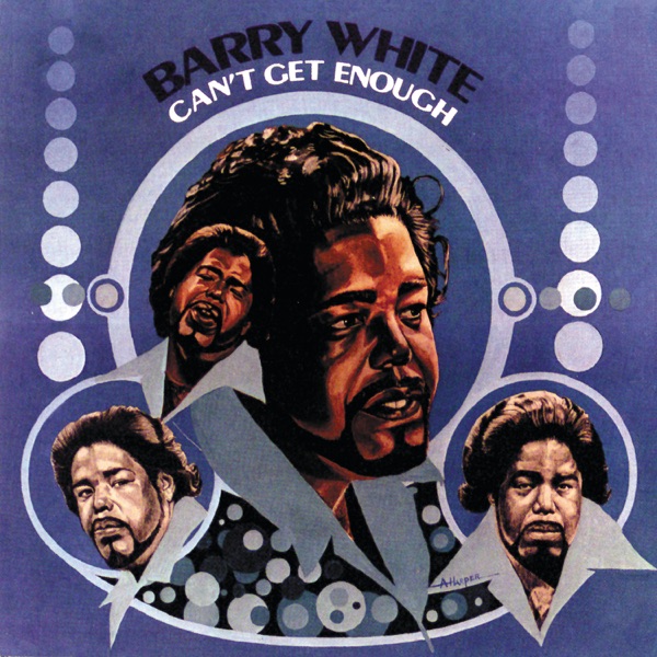 Can't Get Enough - Barry White