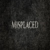 Misplaced (feat. Big M) - Single