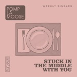 Pomplamoose - Stuck in the Middle with You