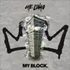 My Block - Single album lyrics, reviews, download