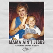 Mama Ain't Jesus (feat. Lainey Wilson) artwork