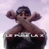 Le puse la X - Single