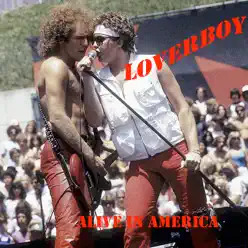 Alive In America, Vol. 1 - EP - Loverboy