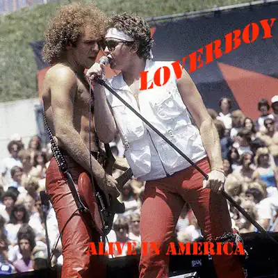 Alive In America, Vol. 1 - EP - Loverboy
