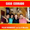 Caso Cerrado (feat. Los K Morales) - Single