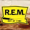 Out of Time (25th Anniversary Edition) album lyrics, reviews, download