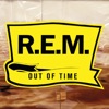 Out of Time (25th Anniversary Edition)