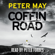 Peter May - Coffin Road (Unabridged)