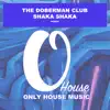 Shaka Shaka - Single album lyrics, reviews, download