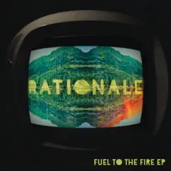 Fuel to the Fire - EP by Rationale album reviews, ratings, credits