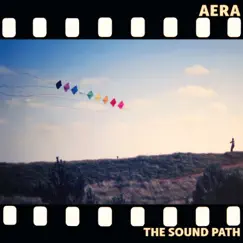 The Sound Path by Aera album reviews, ratings, credits