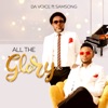 All the Glory (feat. Samsong) - Single