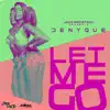 Stream & download Let Me Go - Single