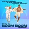Stream & download Shake Ya Boom Boom (Spanglish) [feat. Black Eyed Peas] - Single