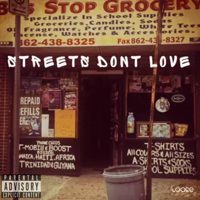 Streets Don't Love - Loose Streets Don't Love - Loose