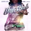 Way Back (feat. Joe Ova Flo) - Single